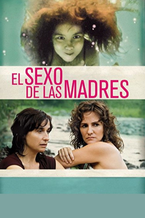 The Sex of the Mothers poster