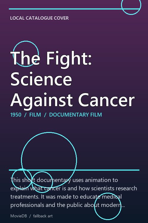 The Fight: Science Against Cancer poster