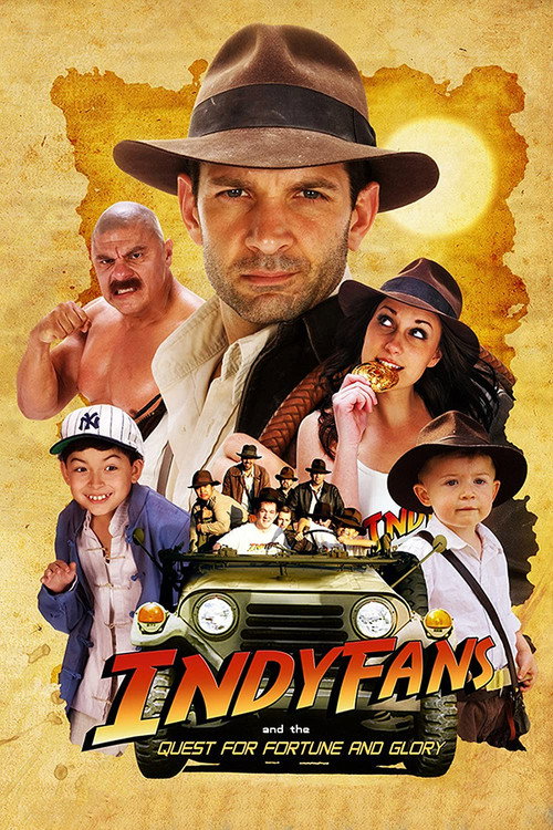 Indyfans and the Quest for Fortune and Glory poster