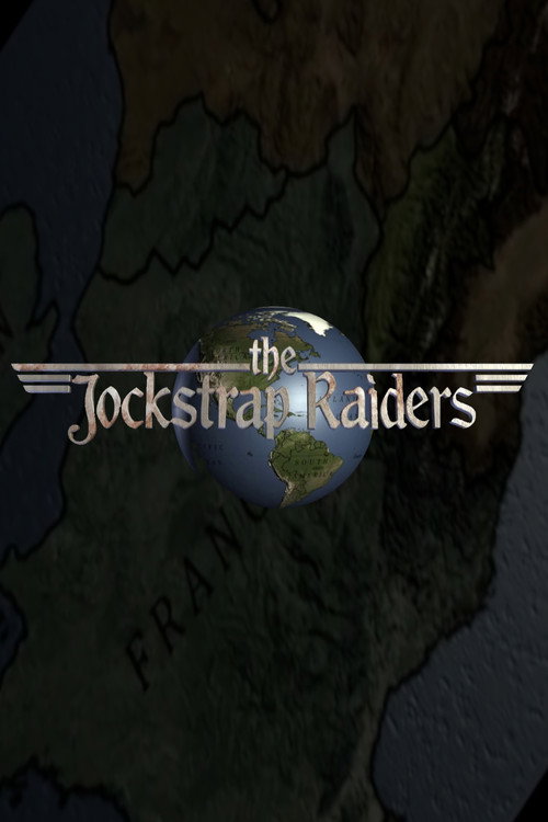 The Jockstrap Raiders poster