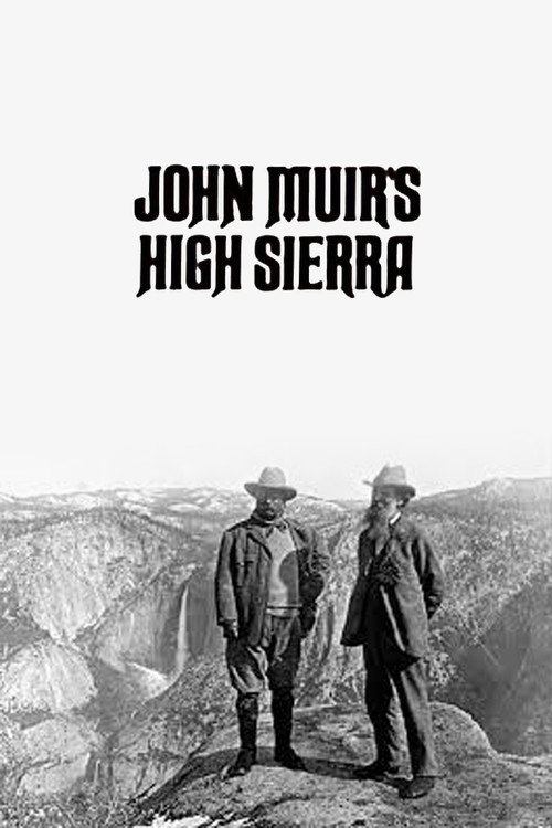 John Muir's High Sierra poster