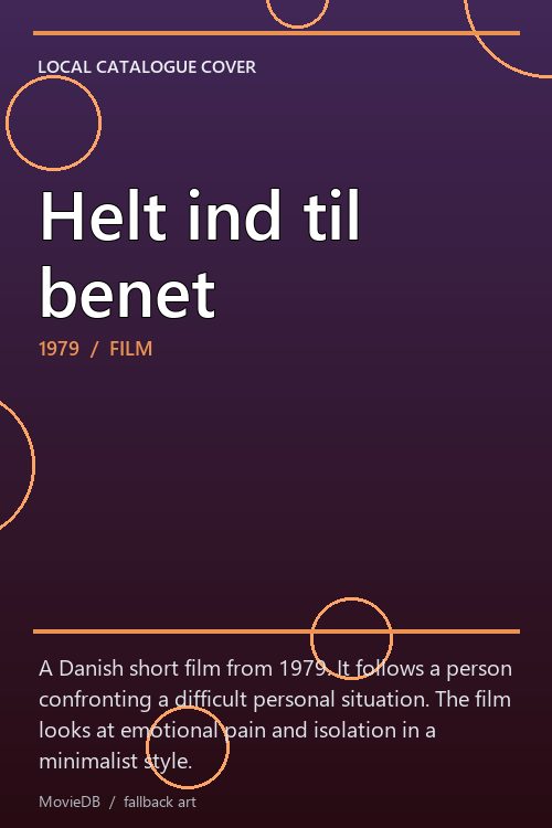 Helt ind til benet poster