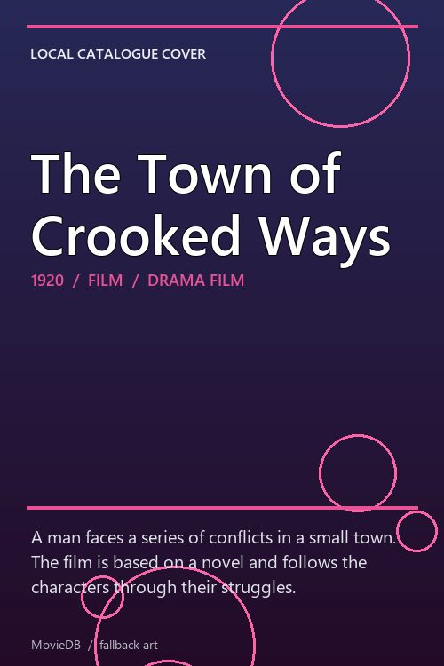 The Town of Crooked Ways poster