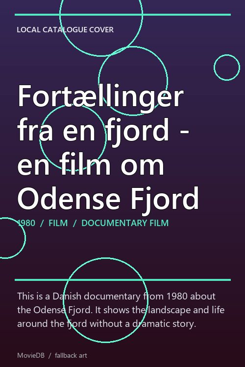 Fortællinger fra en fjord - en film om Odense Fjord poster