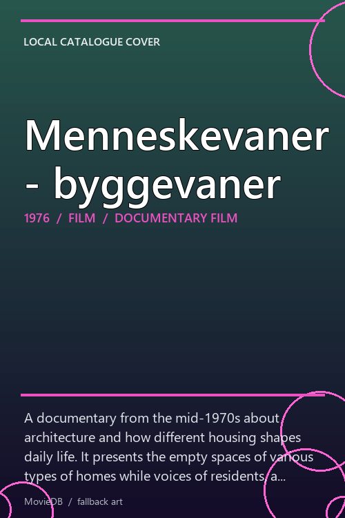 Menneskevaner - byggevaner poster