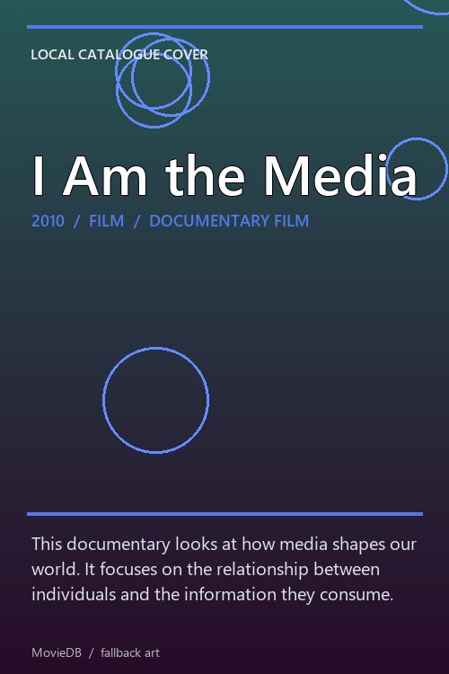 I Am the Media poster