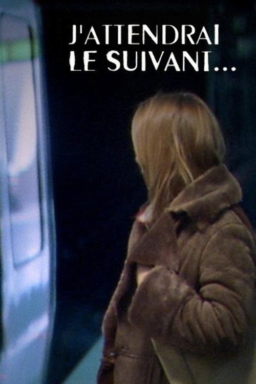 J'Attendrai le suivant poster