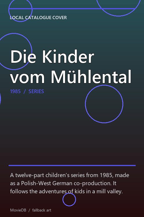 Die Kinder vom Mühlental poster
