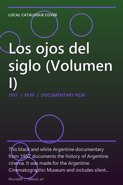 Los ojos del siglo (Volumen I) poster