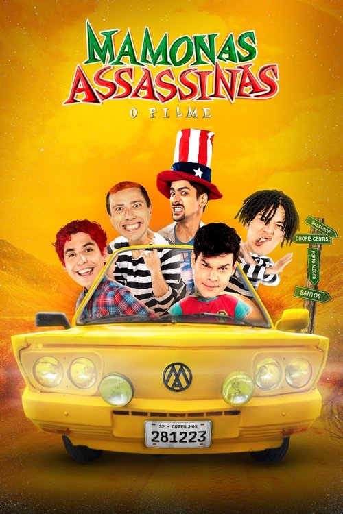 Mamonas Assassinas - O Filme poster