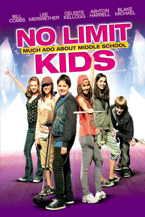 No Limit Kids: Much Ado About Middle School poster
