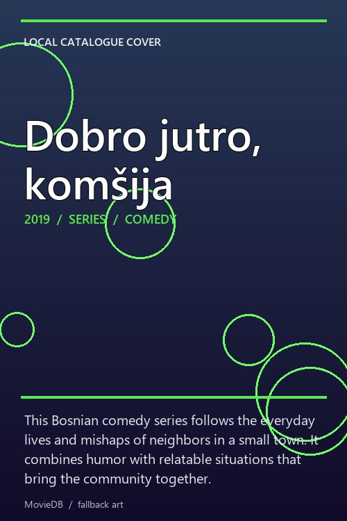 Dobro jutro, komšija poster