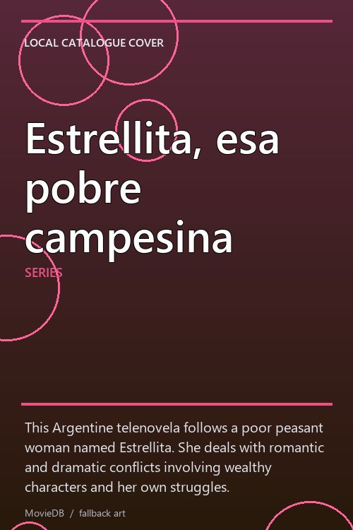 Estrellita, esa pobre campesina poster