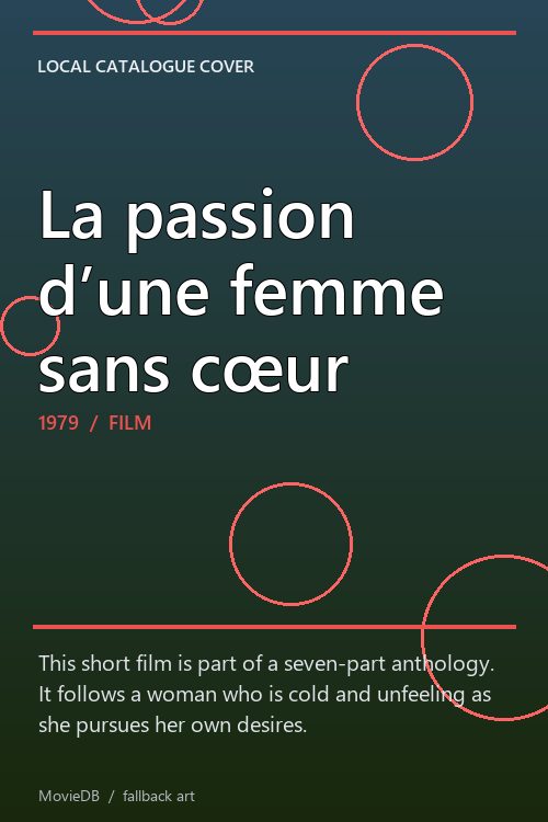 La passion d’une femme sans cœur poster