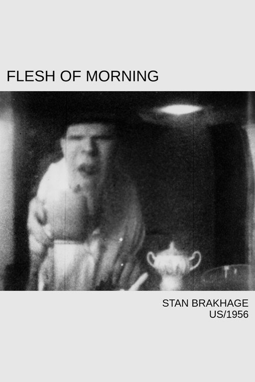 Flesh Of Morning poster