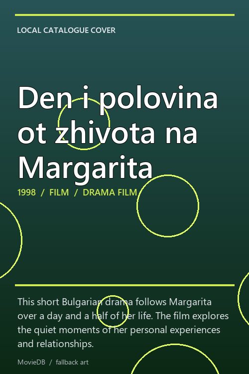Den i polovina ot zhivota na Margarita poster