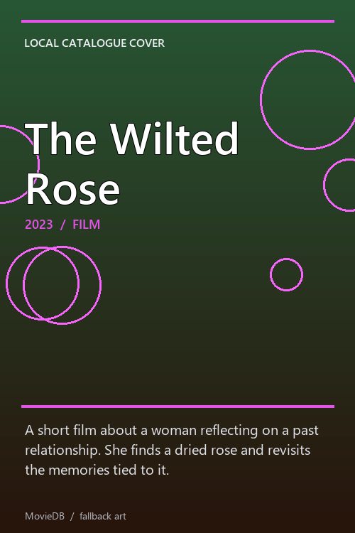 The Wilted Rose poster