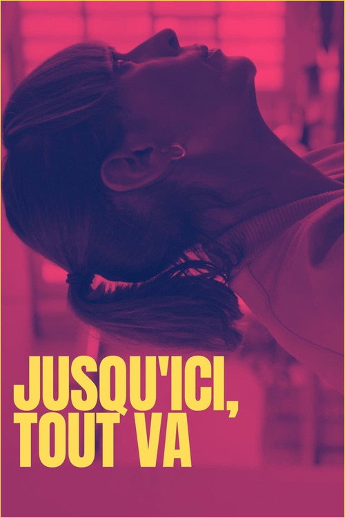 Jusqu'ici, tout va poster