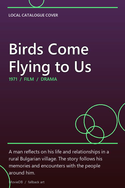 Birds Come Flying to Us poster