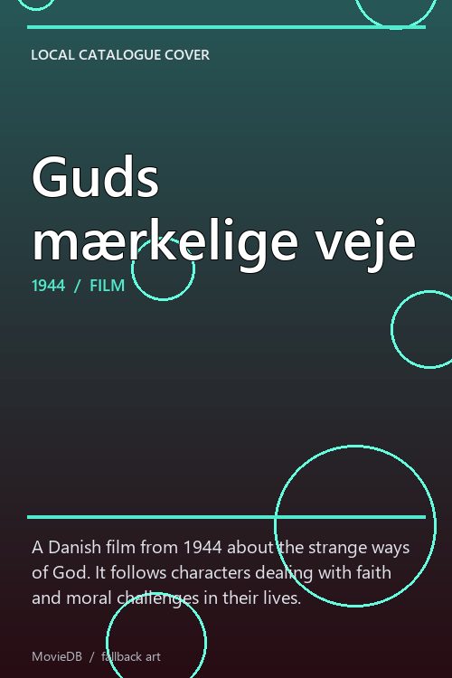 Guds mærkelige veje poster