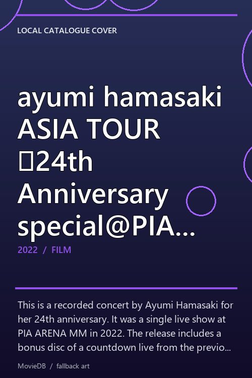 ayumi hamasaki ASIA TOUR 〜24th Anniversary special@PIA ARENA MM〜 poster