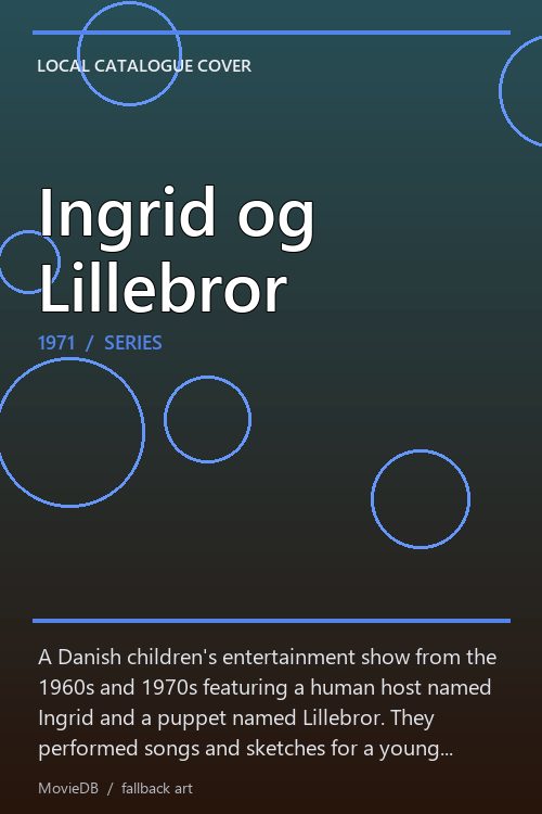 Ingrid og Lillebror poster