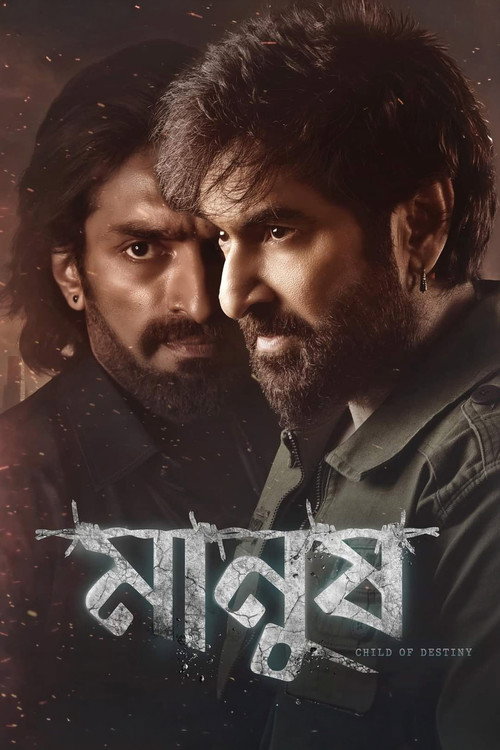 Manush: Child of Destiny poster