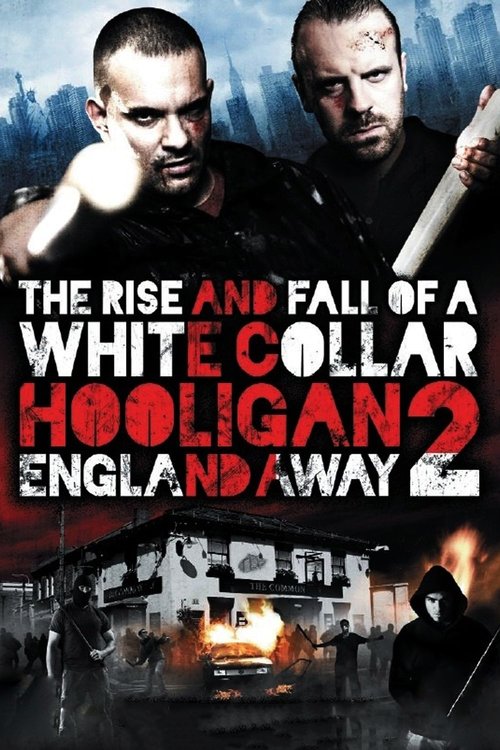 White Collar Hooligan 2 - England Away poster