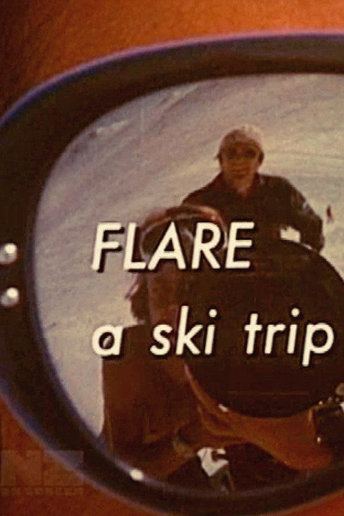 Flare: A Ski Trip poster
