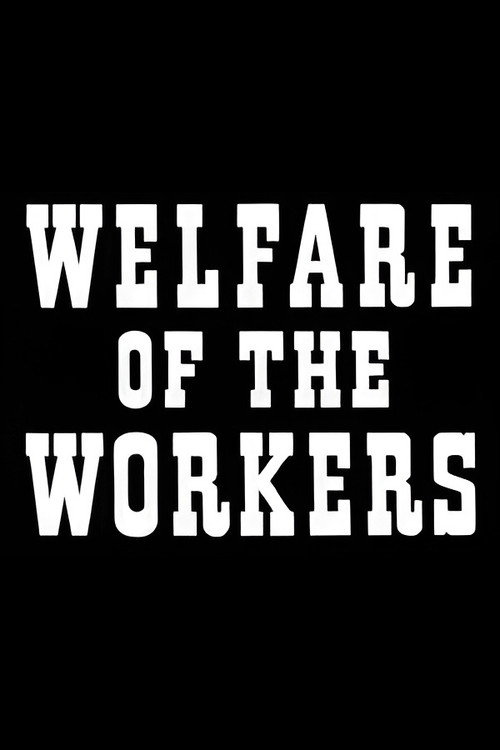 Welfare of the Workers poster