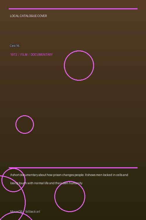 Cell 16 poster