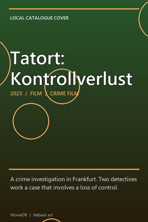Tatort: Kontrollverlust poster