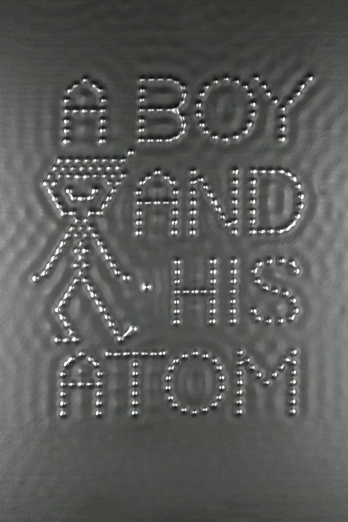 A Boy and His Atom poster
