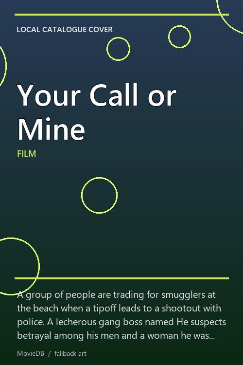 Your Call or Mine poster