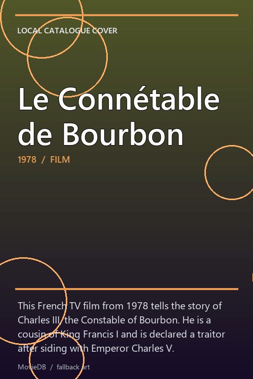 Le Connétable de Bourbon poster