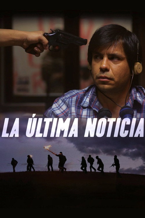 La Última Noticia poster