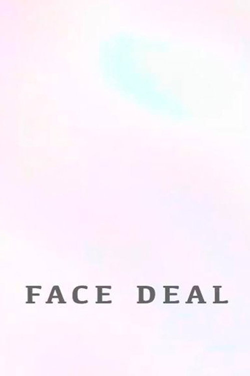 Face Deal poster