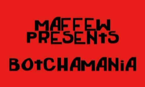 Botchamania poster