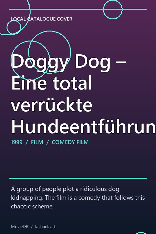 Doggy Dog – Eine total verrückte Hundeentführung poster
