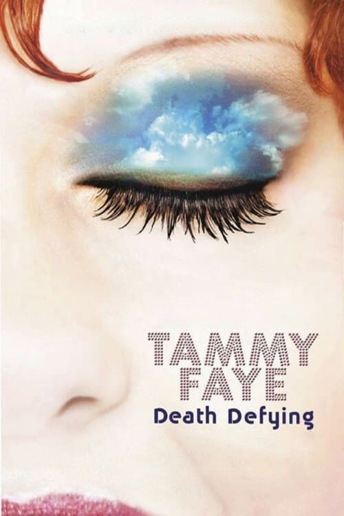 Tammy Faye: Death Defying poster