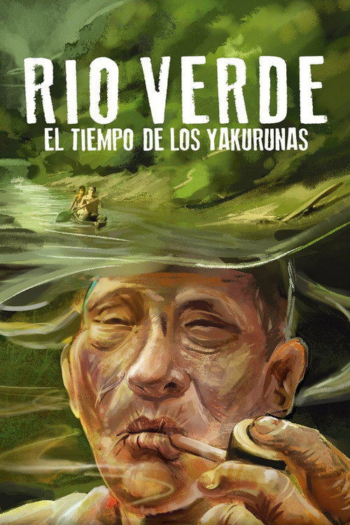 Green River: The Time of the Yakurunas poster