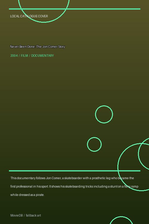 Never Been Done: The Jon Comer Story poster