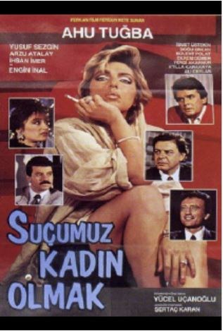 Suçumuz Kadın Olmak poster