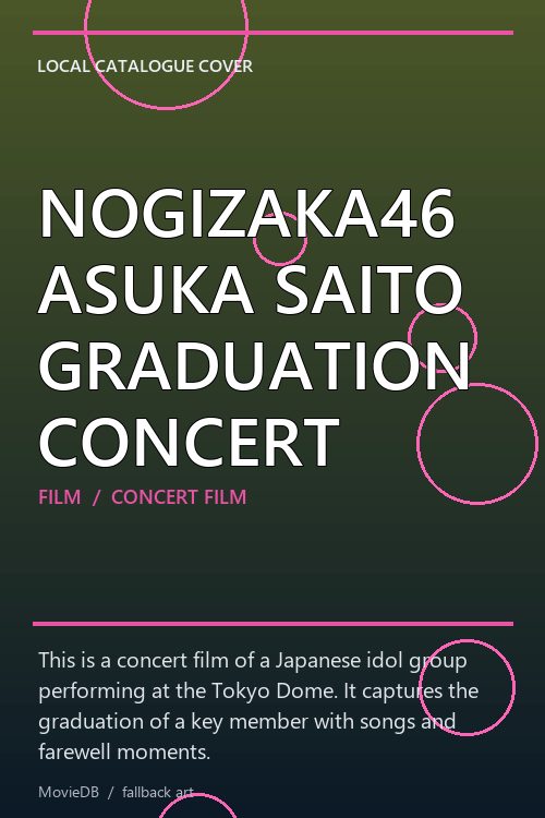 NOGIZAKA46 ASUKA SAITO GRADUATION CONCERT poster