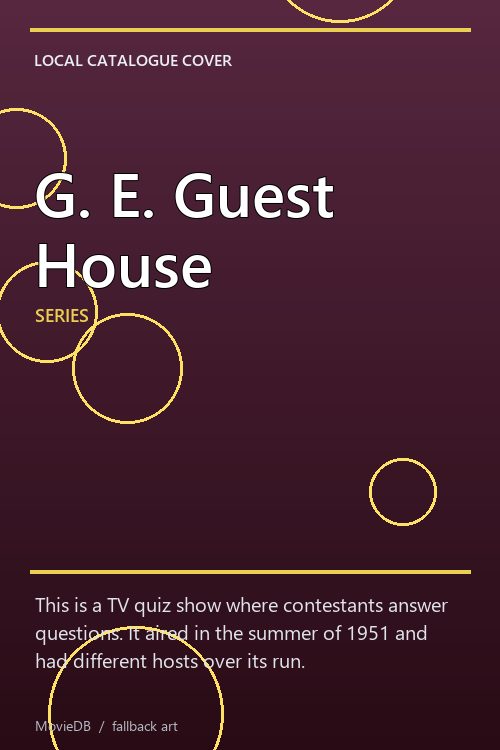 G. E. Guest House poster