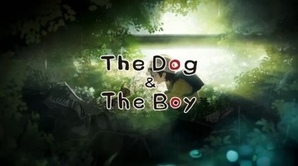 The Dog & The Boy poster