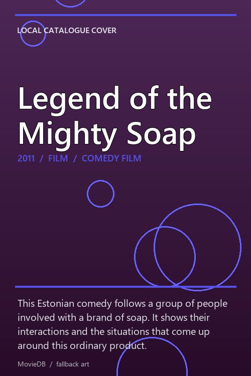 Legend of the Mighty Soap poster