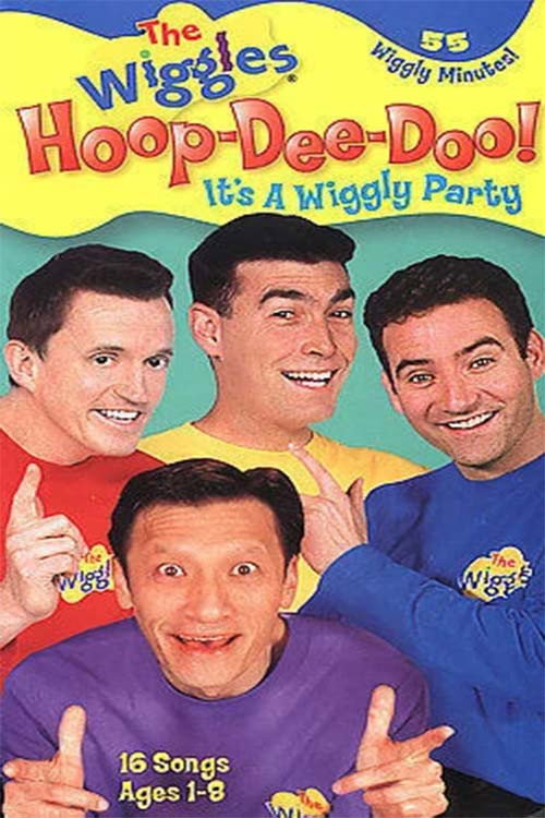 The Wiggles: Hoop-Dee-Doo! It's a Wiggly Party poster