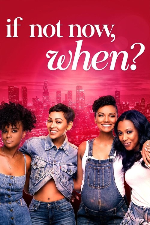If Not Now, When? poster