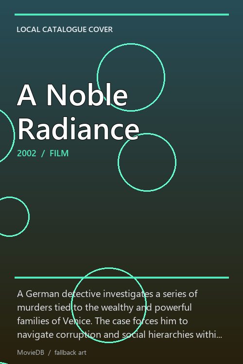 A Noble Radiance poster